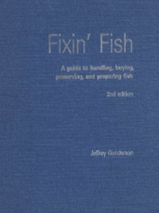 Title details for Fixin Fish by Jeffrey Gunderson - Available